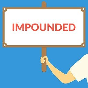 An impounded vehicle can end up costing you thousands of dollars in fees.